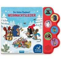TRÖTSCH - Der kleine Maulwurf Soundbuch Weihnachtslieder Ab 18 Monaten von Trötsch Verlag GmbH