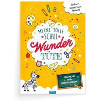 Trötsch Wundertüte Meine tolle Schul Wunder Tüte Schulwundertüte von Trötsch Verlag GmbH