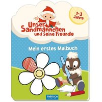 Mein erstes Malbuch: Unser Sandmännchen und seine Freunde Mein erstes Malbuch: Unser Sandmännchen und seine Freunde von Trötsch