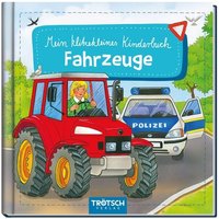 Mein klitzekleines Kinderbuch - Fahrzeuge Mein klitzekleines Kinderbuch - Fahrzeuge von Trötsch