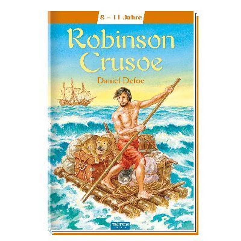 Meine ersten Klassiker / Robinson Crusoe von Trötsch