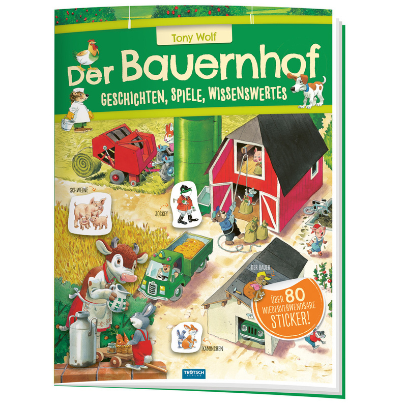 Trötsch Der Bauernhof Geschichten Spiele Wissenswertes Stickerbuch von Trötsch