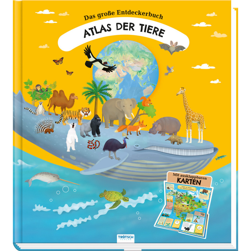 Trötsch Kinderatlas Das große Entdeckerbuch Atlas der Tiere von Trötsch