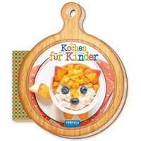 Trötsch Kochen für Kinder Kochbuch von Trötsch Verlag GmbH & Co. KG