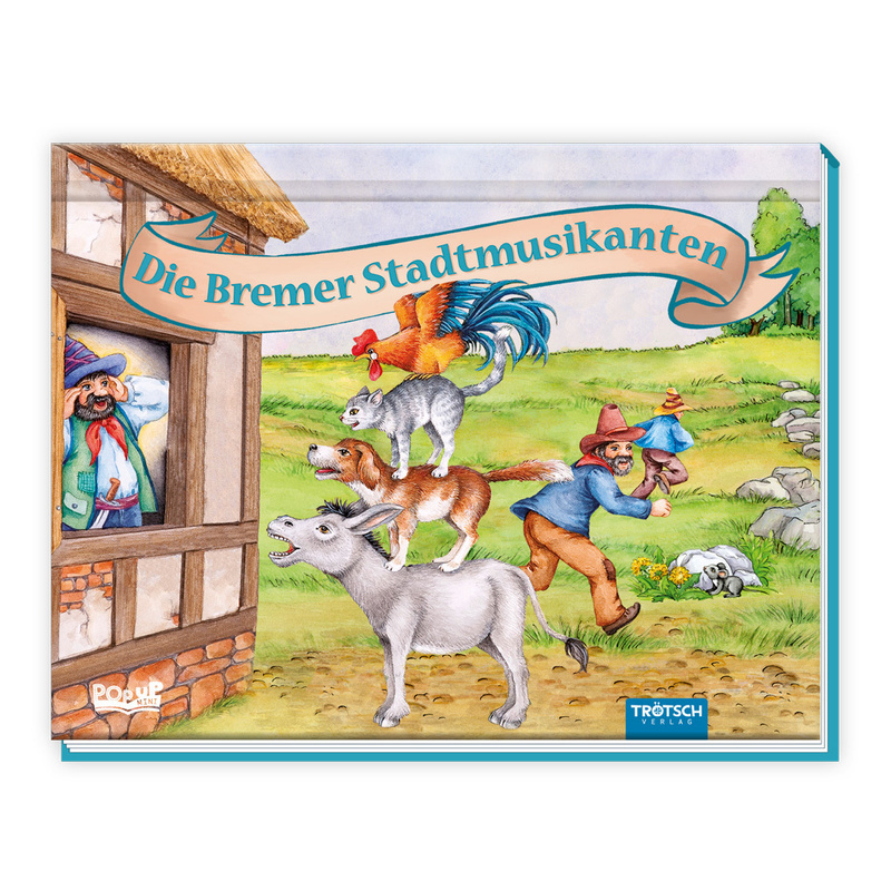 Trötsch Märchenbuch Pop-up-Buch Die Bremer Stadtmusikanten von Trötsch