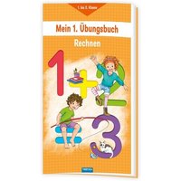 Trötsch Mein erstes Übungsbuch Rechnen Trötsch Mein erstes Übungsbuch Rechnen von Trötsch