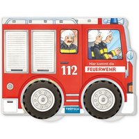 Trötsch Pappenbuch Räderbuch Hier kommt die Feuerwehr Trötsch Pappenbuch Räderbuch Hier kommt die Feuerwehr von Trötsch