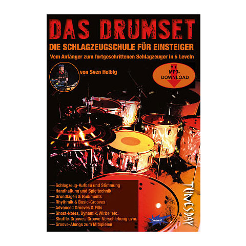 Tunesday Das Drumset- Vom Anfänger zum Fortgeschrittenen Lehrbuch Tunesday Das Drumset- Vom Anfänger zum Fortgeschrittenen Lehrbuch von Tunesday