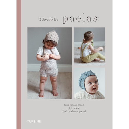 Babystrick von Paelas - Buch von Frida Farstad Brevik, Siri Hoftun und Trude Melhus Rognstad Babystrick von Paelas - Buch von Frida Farstad Brevik, Siri Hoftun und Trude Melhus Rognstad von Turbine
