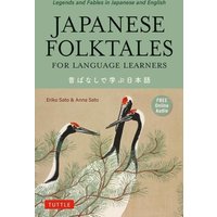 Japanese Folktales for Language Learners von Tuttle Publishing