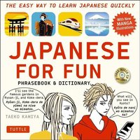 Japanese for Fun Phrasebook & Dictionary von Tuttle Publishing