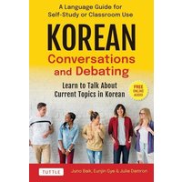 Korean Conversations and Debating von Tuttle Publishing