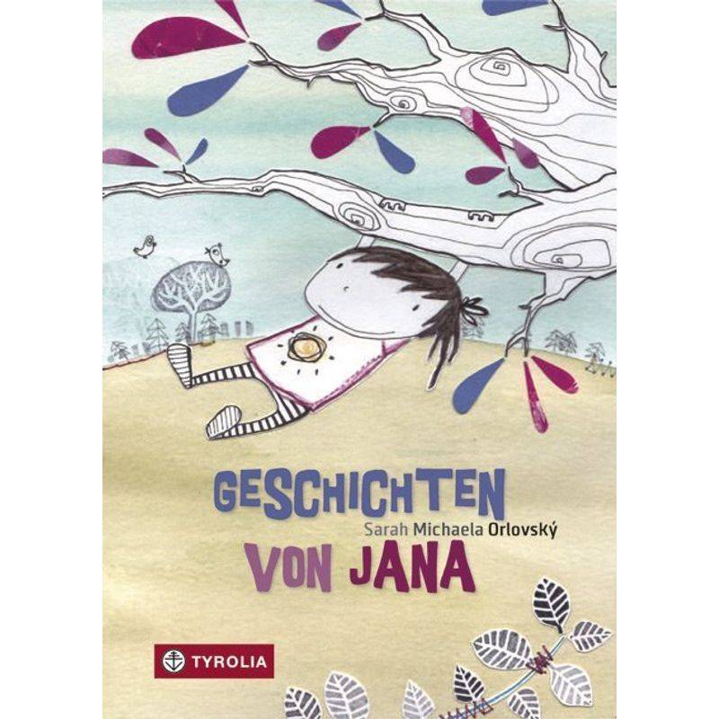 Geschichten von Jana von Tyrolia