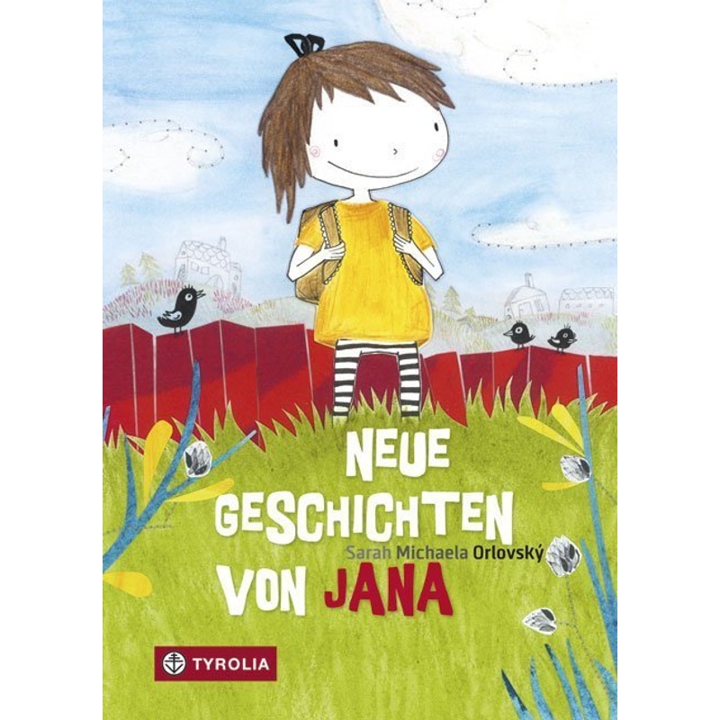 Neue Geschichten von Jana von Tyrolia