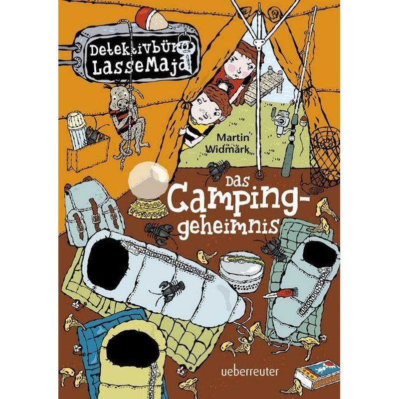Das Campinggeheimnis / Detektivbüro LasseMaja Bd.8 von Ueberreuter