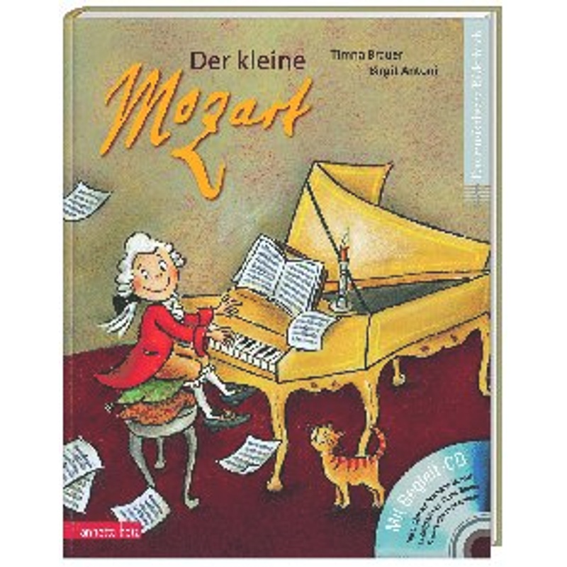 Musikbilderbuch mit Audio-CD (Titel: Der kleine Mozart) von Ueberreuter