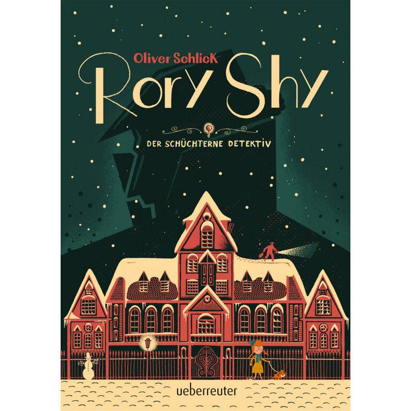 Rory Shy, der schüchterne Detektiv (Rory Shy, der schüchterne Detektiv, Bd. 1) von Ueberreuter
