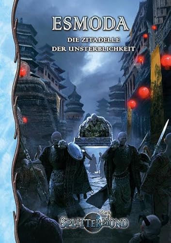 Esmoda: Die Zitadelle der Unsterblichkeit (Splittermond) von Uhrwerk Verlag