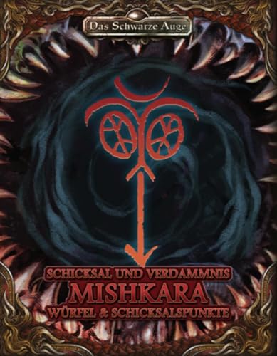 DSA5 - Schicksal und Verdammnis - Erzdämon Mishkara von Das Schwarze Auge