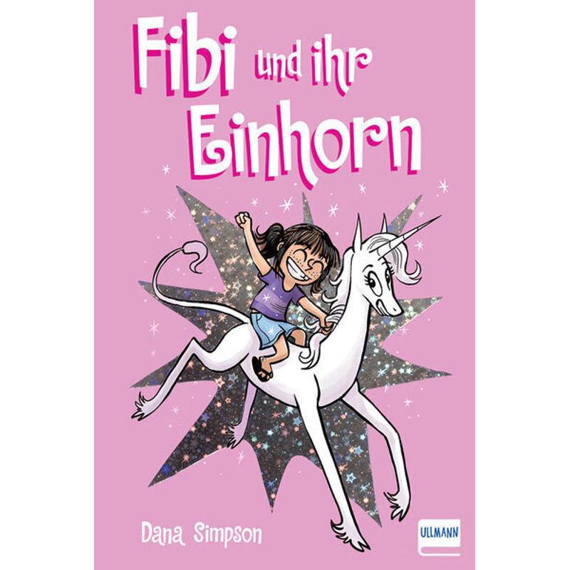 Fibi und ihr Einhorn (Bd. 1), Comics für Kinder.Bd.1 von Ullmann Medien