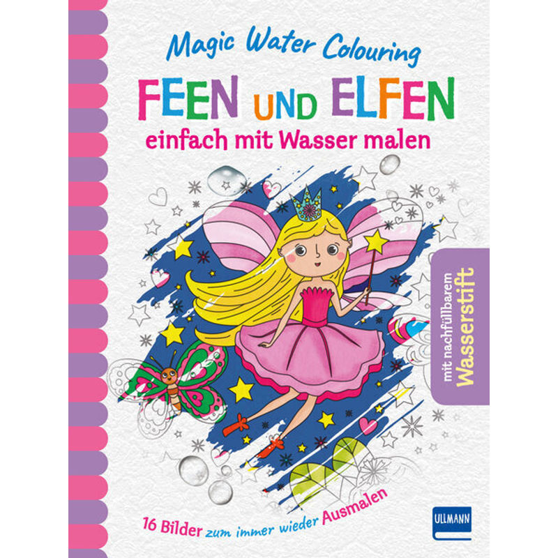 Magic Water Colouring - Feen und Elfen von Ullmann Medien