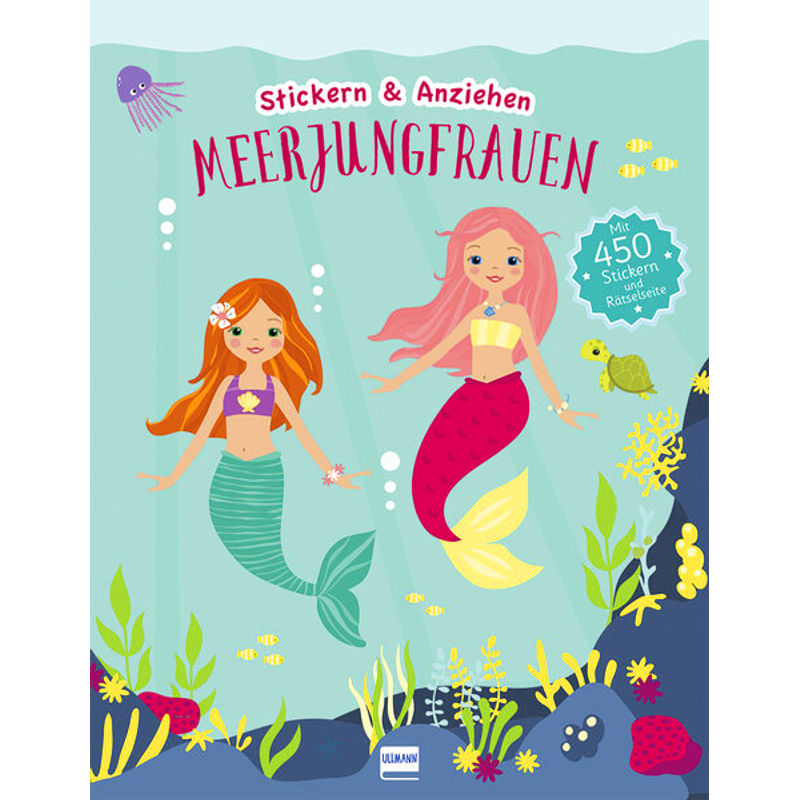 Meerjungfrauen (Anziehpuppen, Anziehpuppen-Sticker), m. 450 Beilage von Ullmann Medien