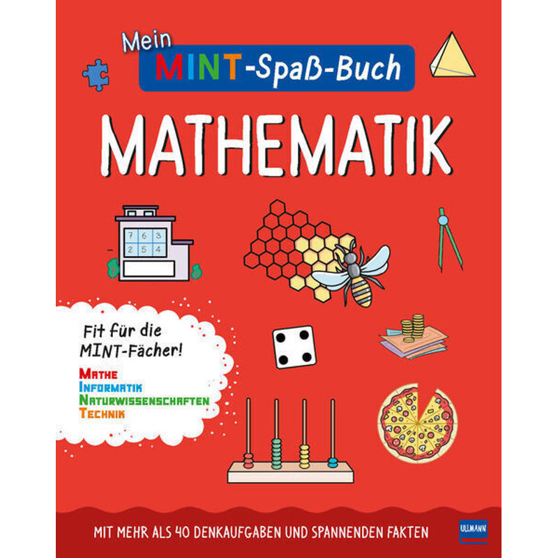 Mein MINT-Spaßbuch: Mathematik von Ullmann Medien