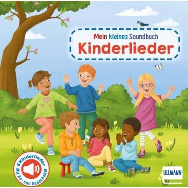 Mein kleines Soundbuch - Kinderlieder von Ullmann Medien