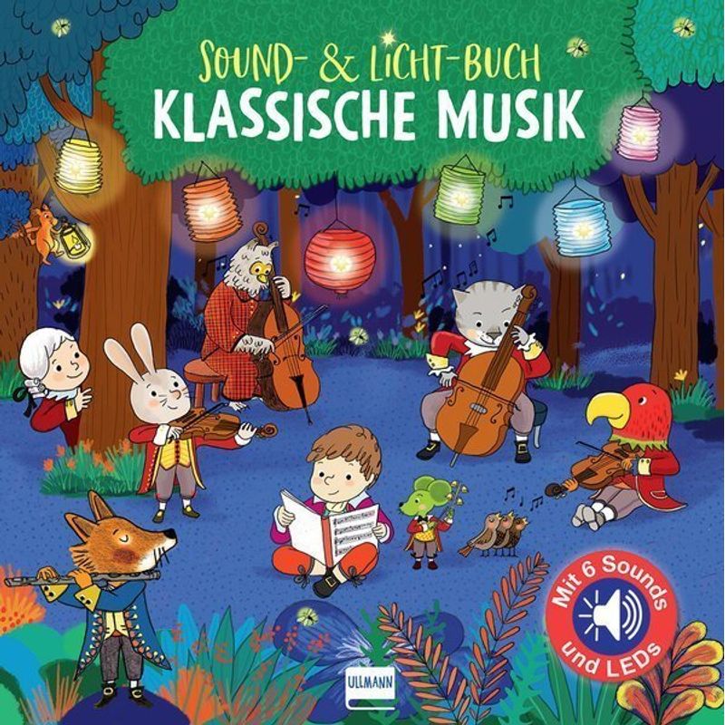 Soundbücher / Sound- & Licht-Buch Klassische Musik (Klassik für Kinder) von Ullmann Medien