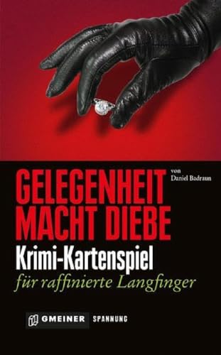 Gmeiner 581550 - Gelegenheit Macht Diebe, Kriminalspiel Gmeiner 581550 - Gelegenheit Macht Diebe, Kriminalspiel von Huch & Friends