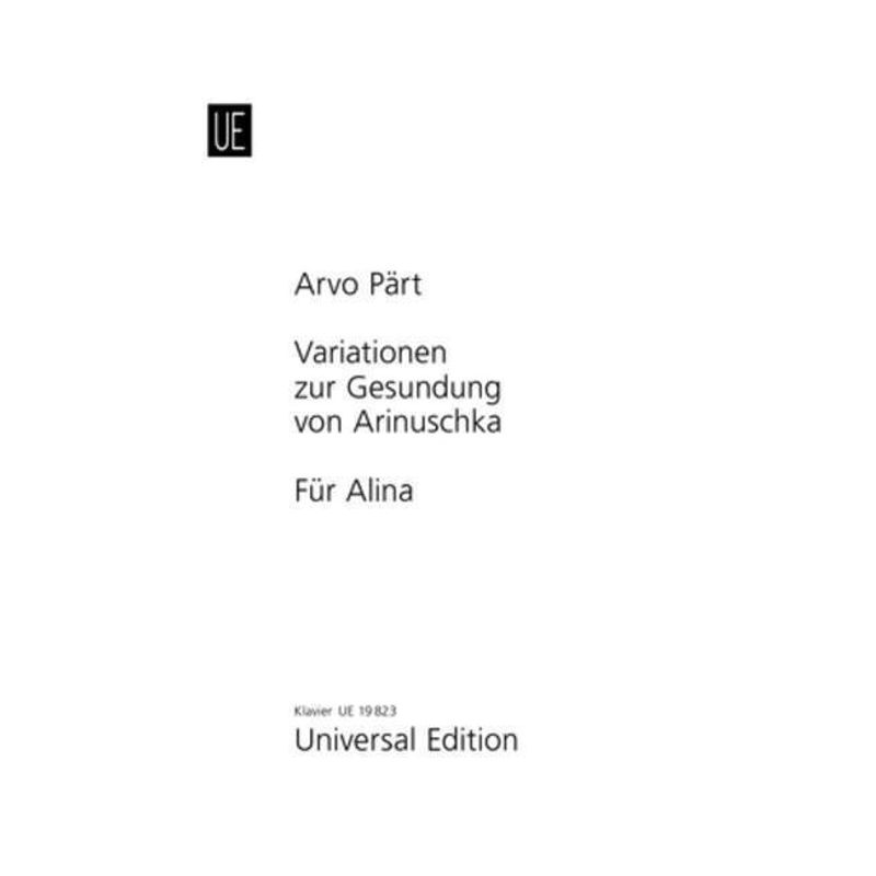Für Alina; Variationen zur Gesundung von Arinuschka von Universal Edition
