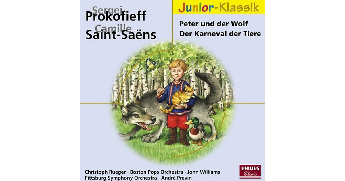 CD Peter und der Wolf / Karneval der Tiere (Junior-Klassik) Hörbuch von Universal