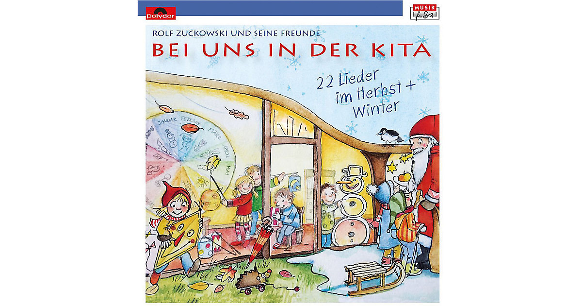 CD Rolf Zuckowski und seine Freunde - Bei uns in der Kita Hörbuch CD Rolf Zuckowski und seine Freunde - Bei uns in der Kita Hörbuch von Universal