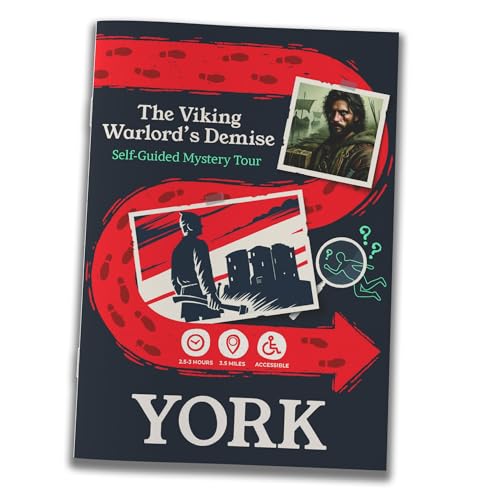 Selbstgeführte Murder Mystery Walking Tour - The Viking Warlord's Demise (York Edition) Löse Hinweise, Erkunde Sehenswürdigkeiten, Outdoor-Detektivspiel für Erwachsene, Paare, Familien von Unsolved Trails