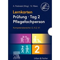 Lernkarten Prüfung - Tag 2, Pflegefachperson, Kompetenzbereiche I.2, II.2, V.1 Lernkarten Prüfung - Tag 2, Pflegefachperson, Kompetenzbereiche I.2, II.2, V.1 von Urban & Fischer