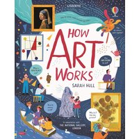 How Art Works von Usborne Publishing