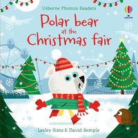 Polar Bear at the Christmas Fair von Usborne Publishing