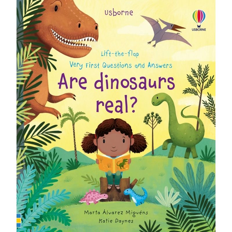 Very First Questions and Answers Are Dinosaurs Real? von Usborne Publishing