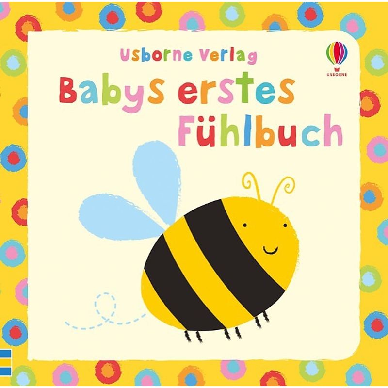 Babys erste Fühlbücher / Babys erstes Fühlbuch von Usborne Verlag