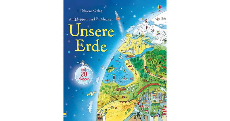 Buch - Aufklappen und Entdecken: Unsere Erde von Usborne Verlag