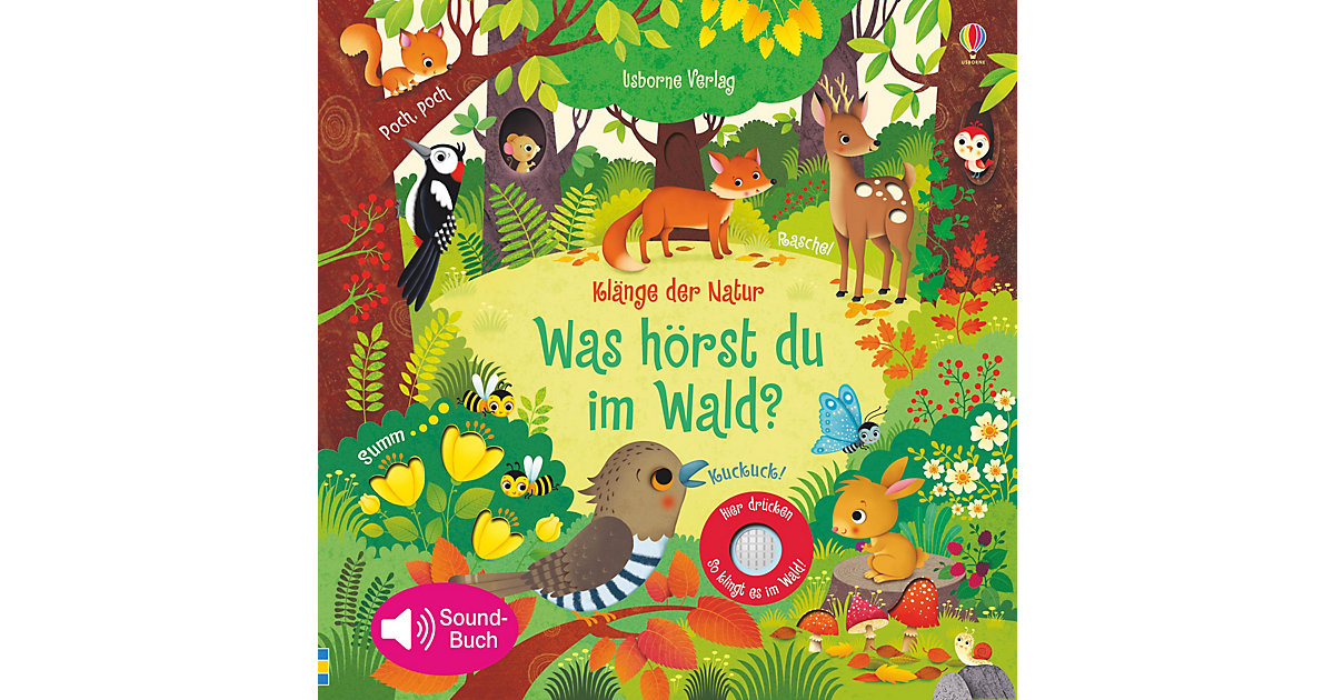 Buch - Klänge der Natur: Was hörst du im Wald?, Soundbuch mit Geräuschen Buch - Klänge der Natur: Was hörst du im Wald?, Soundbuch mit Geräuschen von Usborne Verlag