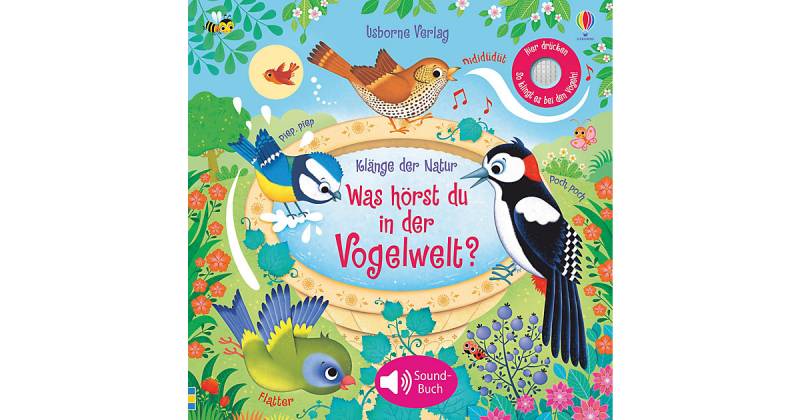 Buch - Klänge der Natur: Was hörst du in der Vogelwelt? von Usborne Verlag
