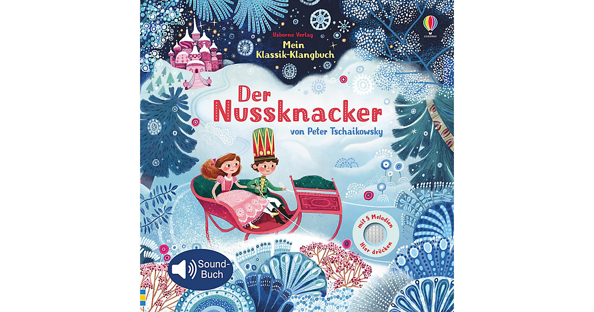 Buch - Mein Klassik-Klangbuch: Der Nussknacker Buch - Mein Klassik-Klangbuch: Der Nussknacker von Usborne Verlag