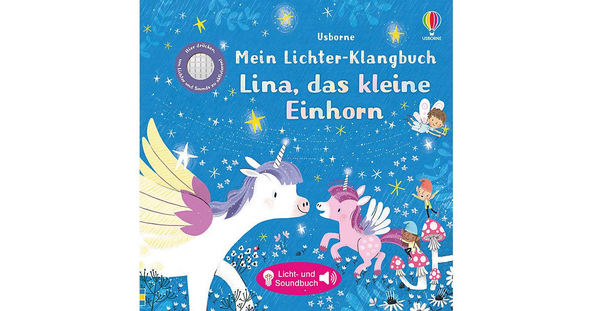 Buch - Mein Lichter-Klangbuch: Lina, das kleine Einhorn Buch - Mein Lichter-Klangbuch: Lina, das kleine Einhorn von Usborne Verlag