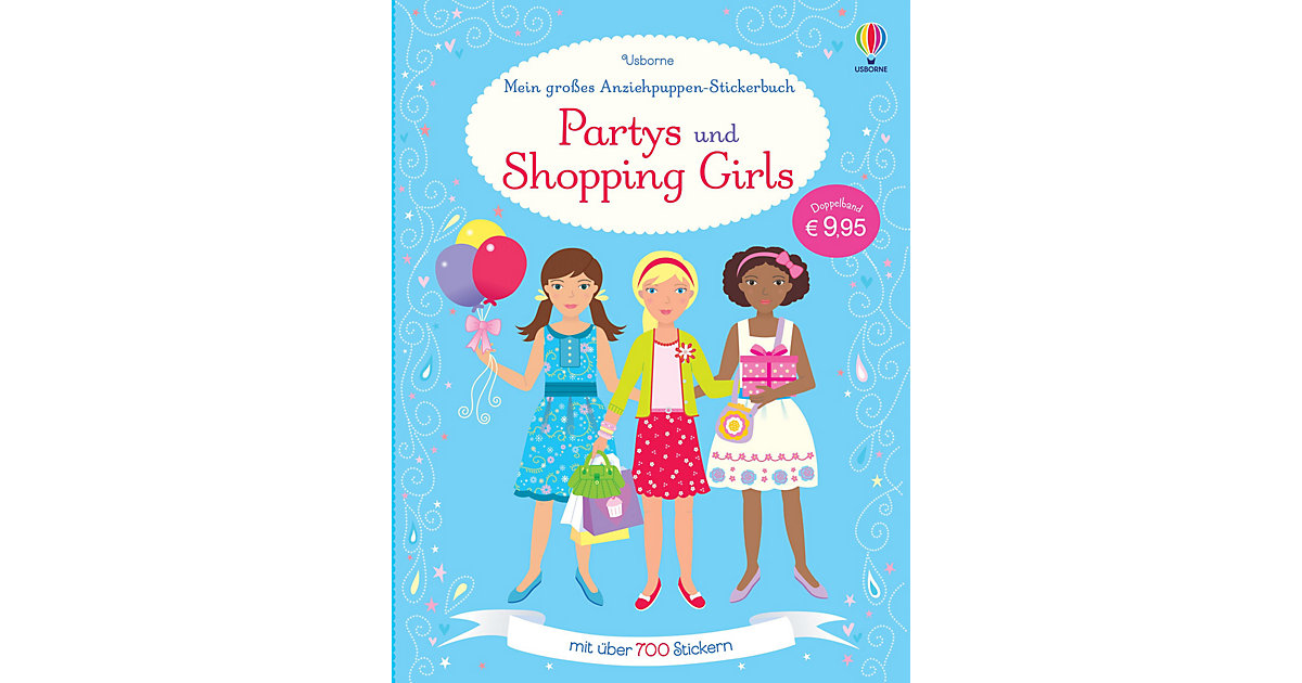 Buch - Mein großes Anziehpuppen-Stickerbuch: Partys und Shopping Girls Buch - Mein großes Anziehpuppen-Stickerbuch: Partys und Shopping Girls von Usborne Verlag