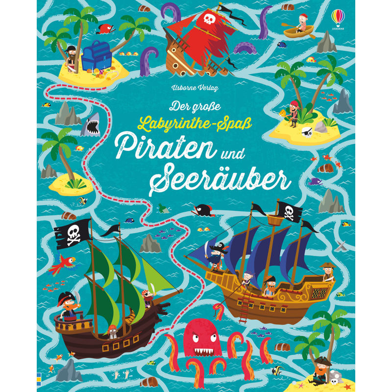 Der große Labyrinthe-Spaß: Piraten und Seeräuber von Usborne Verlag