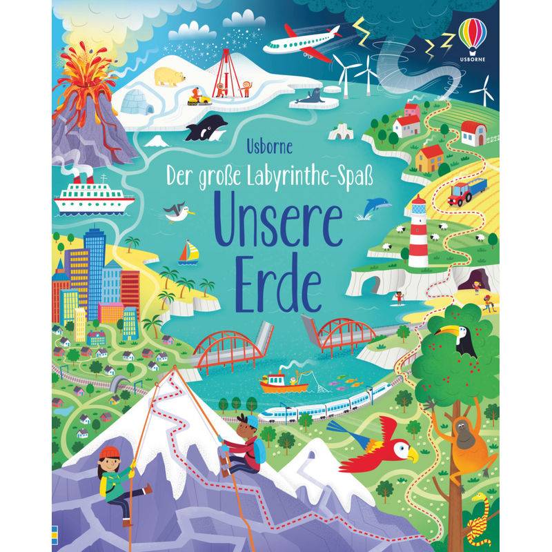 Usborne Labyrinthe-Bücher / Der große Labyrinthe-Spaß: Unsere Erde von Usborne Verlag