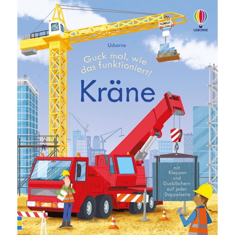 Guck mal, wie das funktioniert! Kräne von Usborne Verlag