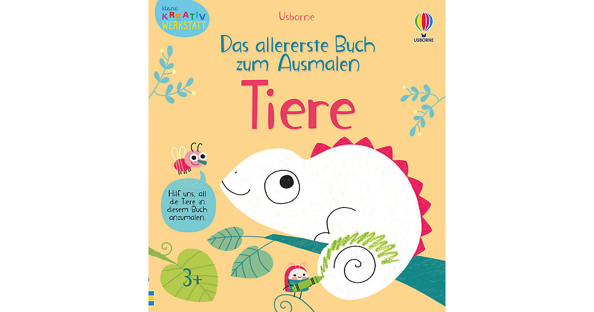 Kleine Kreativ-Werkstatt - Das allererste Buch zum Ausmalen: Tiere Kleine Kreativ-Werkstatt - Das allererste Buch zum Ausmalen: Tiere von Usborne Verlag