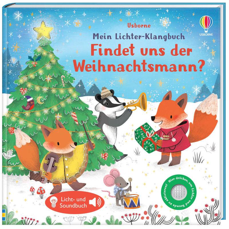 Mein Lichter-Klangbuch: Findet uns der Weihnachtsmann? von Usborne Verlag